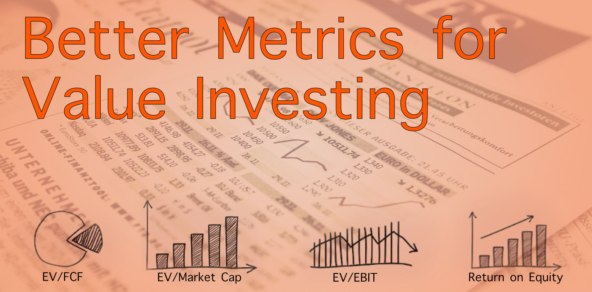 Better Metrics for Value Investing